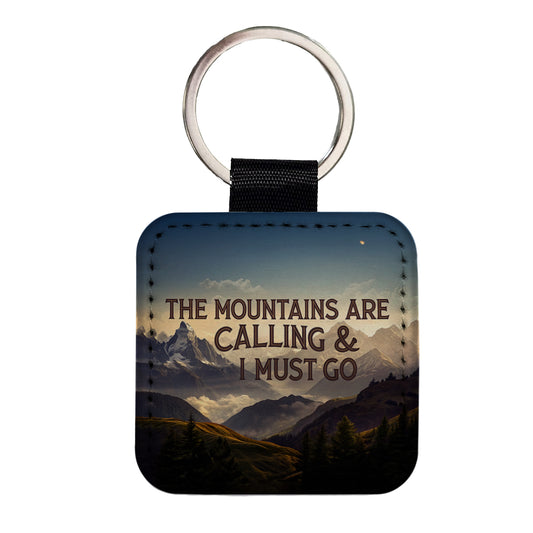 The Mountains Are Calling And I Must Go Hiking Camping Square Faux Leather Keychain
