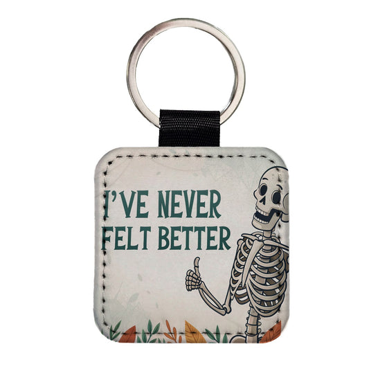I've Never Felt Better Skeleton Giving A Thumbs Up Funny Square Faux Leather Keychain