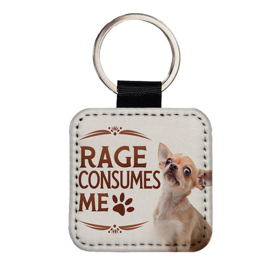 Rage Consumes Me Funny Cute Chihuahua Square Faux Leather Keychain