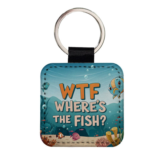 Wtf Where's The Fish Funny Fishing Square Faux Leather Keychain