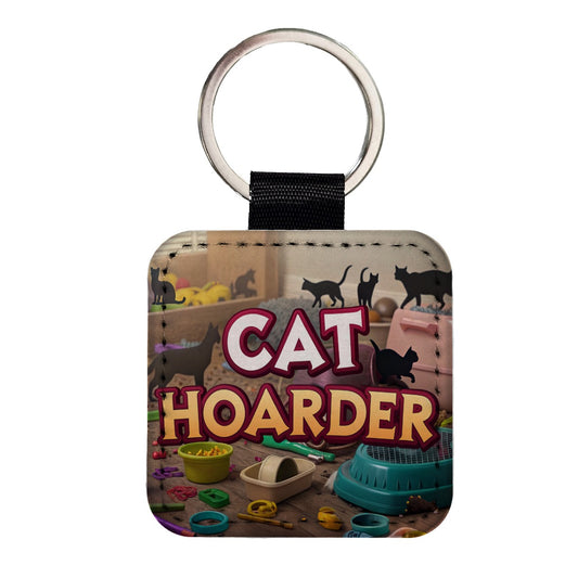 Cat Hoarder Funny Square Faux Leather Keychain