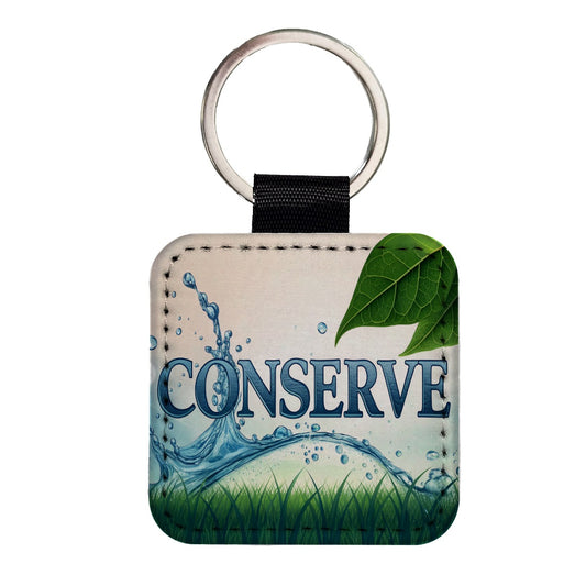 Conserve Water Recycle Conservation Square Faux Leather Keychain