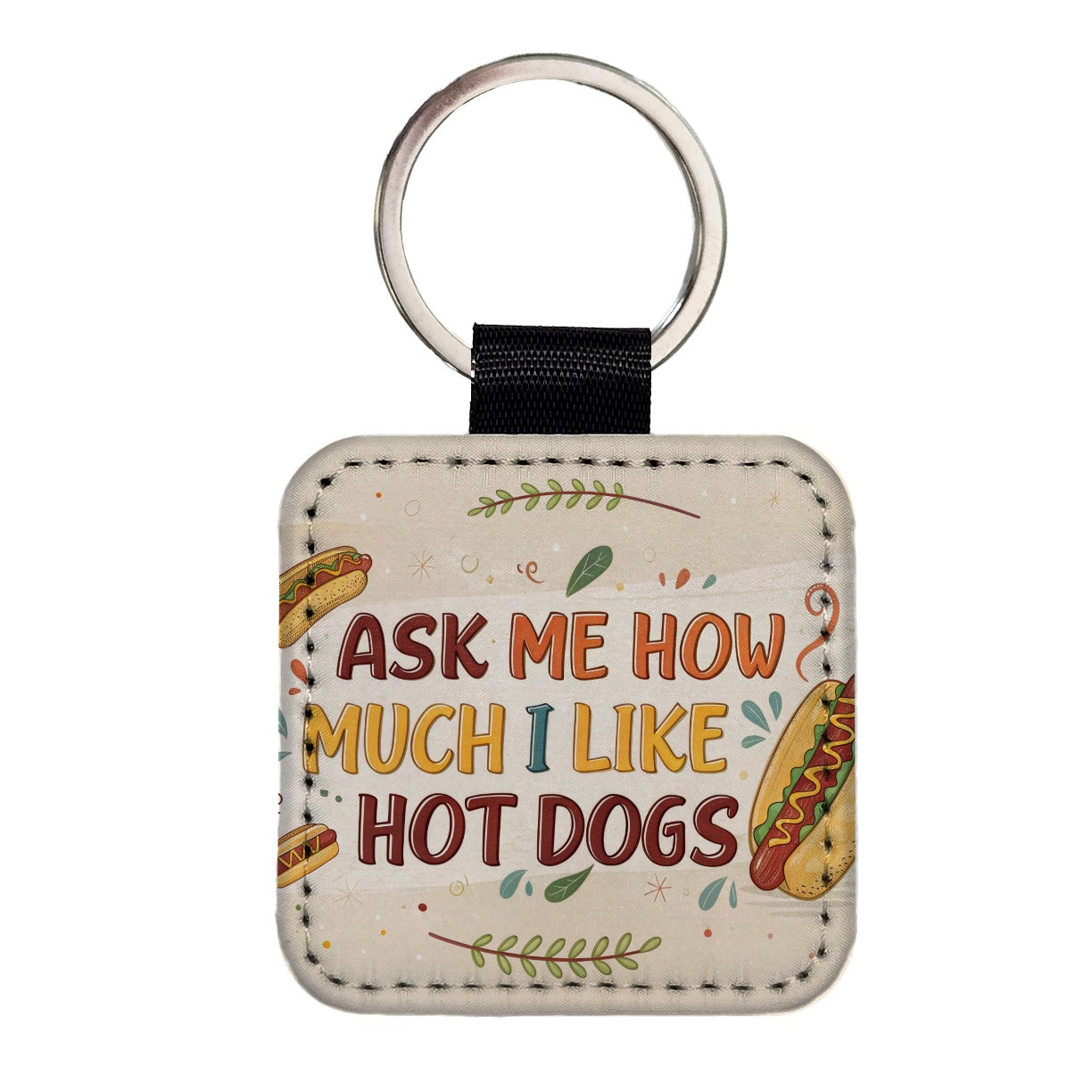 Funny Ask Me How Much I Like Hot Dogs Square Faux Leather Keychain