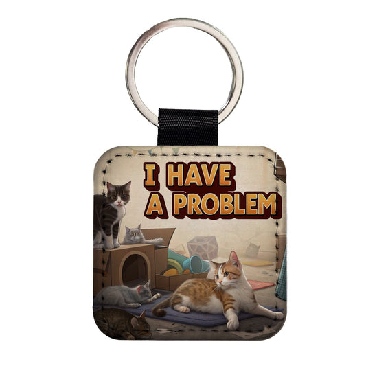 I Have A Problem Cat Hoarder Funny Square Faux Leather Keychain