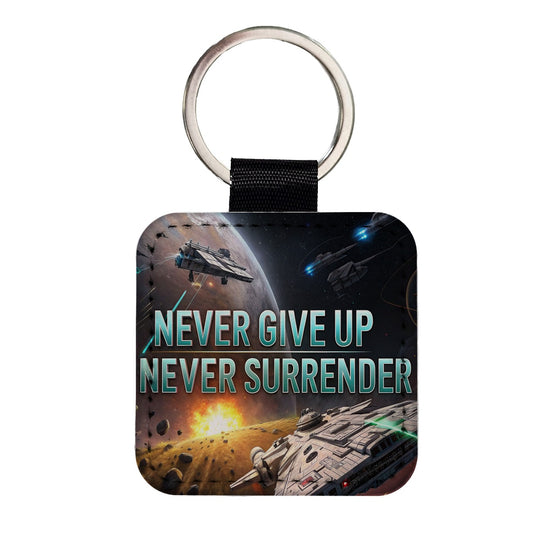 Never Give Up Never Surrender Inspirational Sci-Fi Space Square Faux Leather Keychain