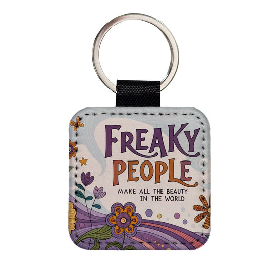 Freaky People Make All The Beauty In The World Colorful Flowers Square Faux Leather Keychain