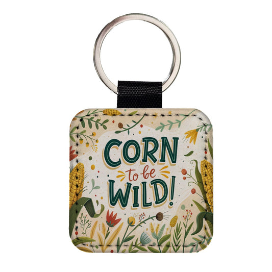 Funny Corn To Be Wild Square Faux Leather Keychain