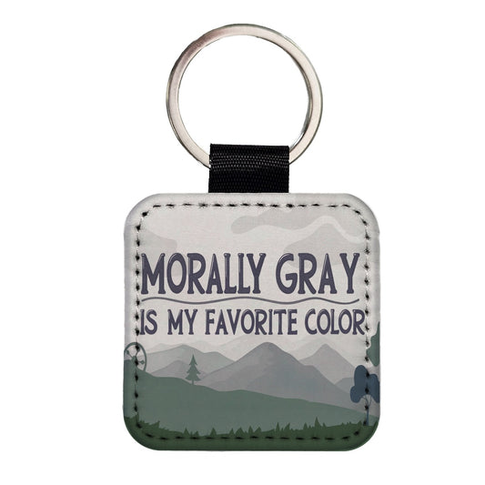 Funny Saying Morally Gray Is My Favorite Square Faux Leather Keychain