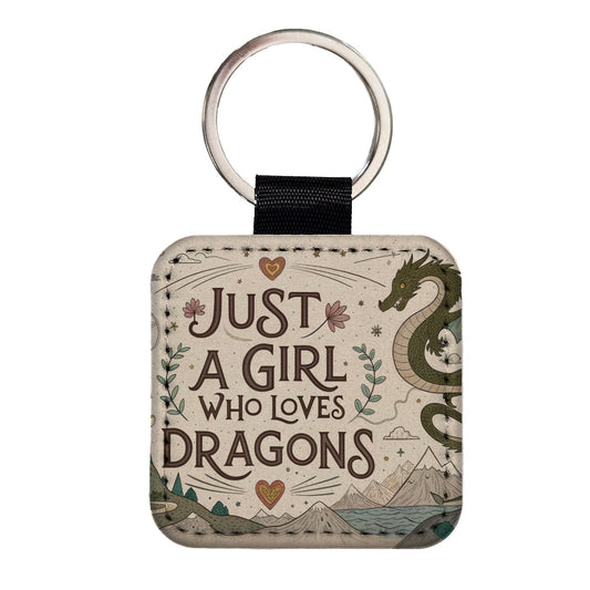 Just A Girl Who Loves Dragons Cute Fantasy Square Faux Leather Keychain