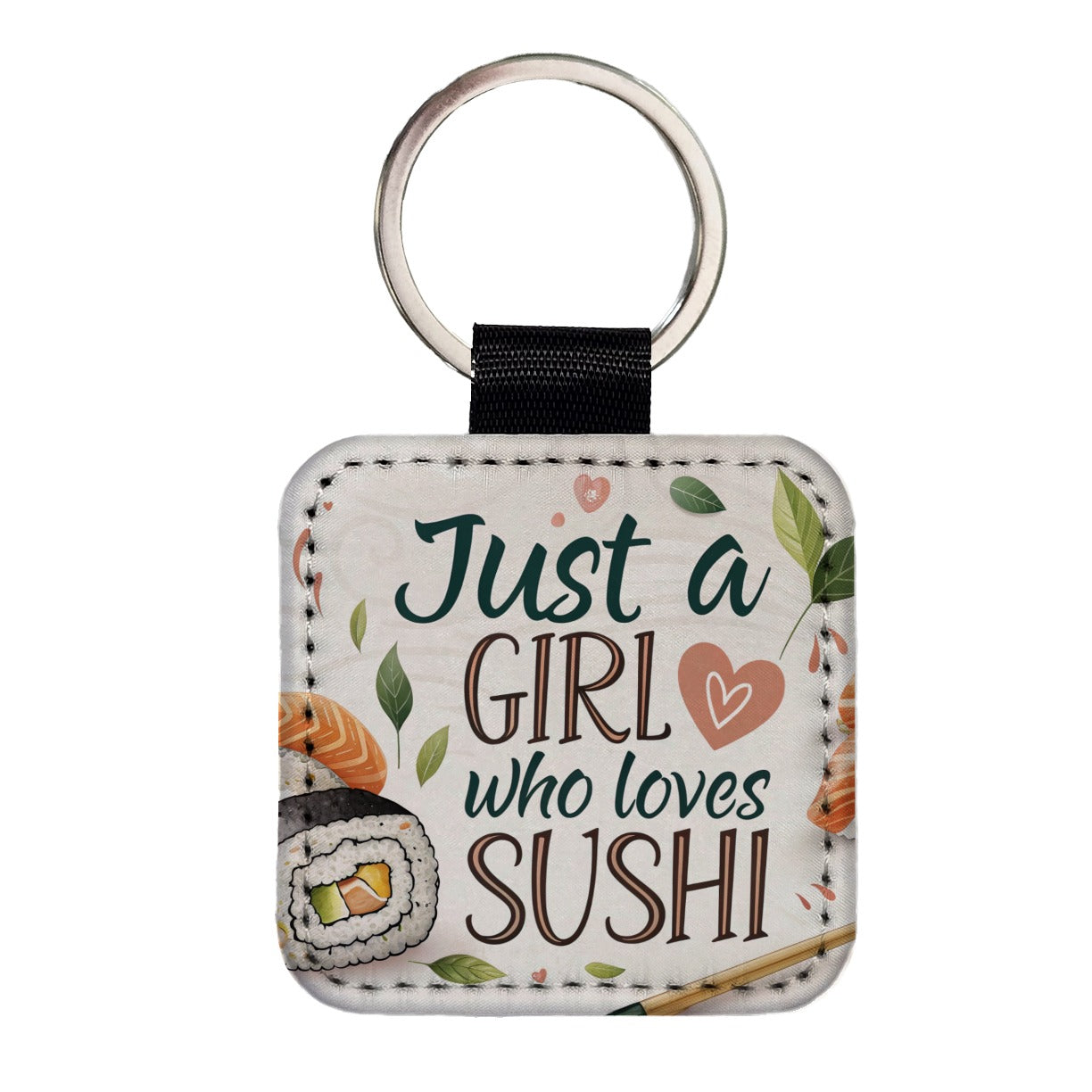 Just A Girl Who Loves Sushi Funny Square Faux Leather Keychain