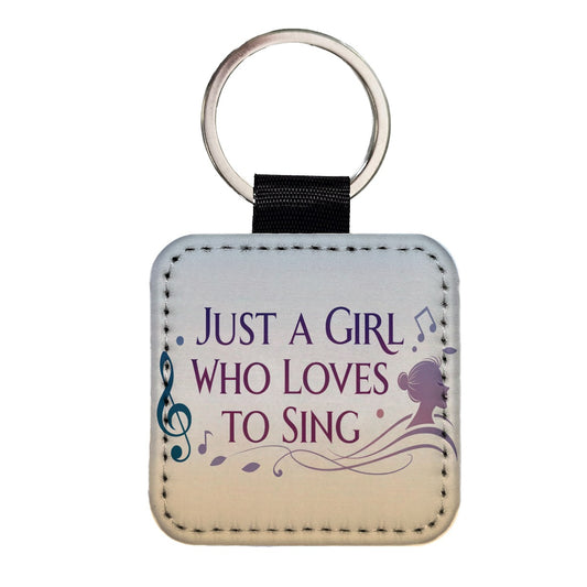 Just A Girl Who Loves To Sing Cute Square Faux Leather Keychain