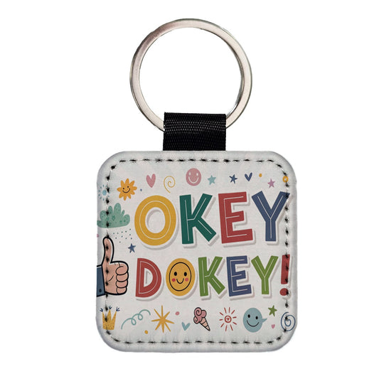Okey Dokey Funny Saying Square Faux Leather Keychain
