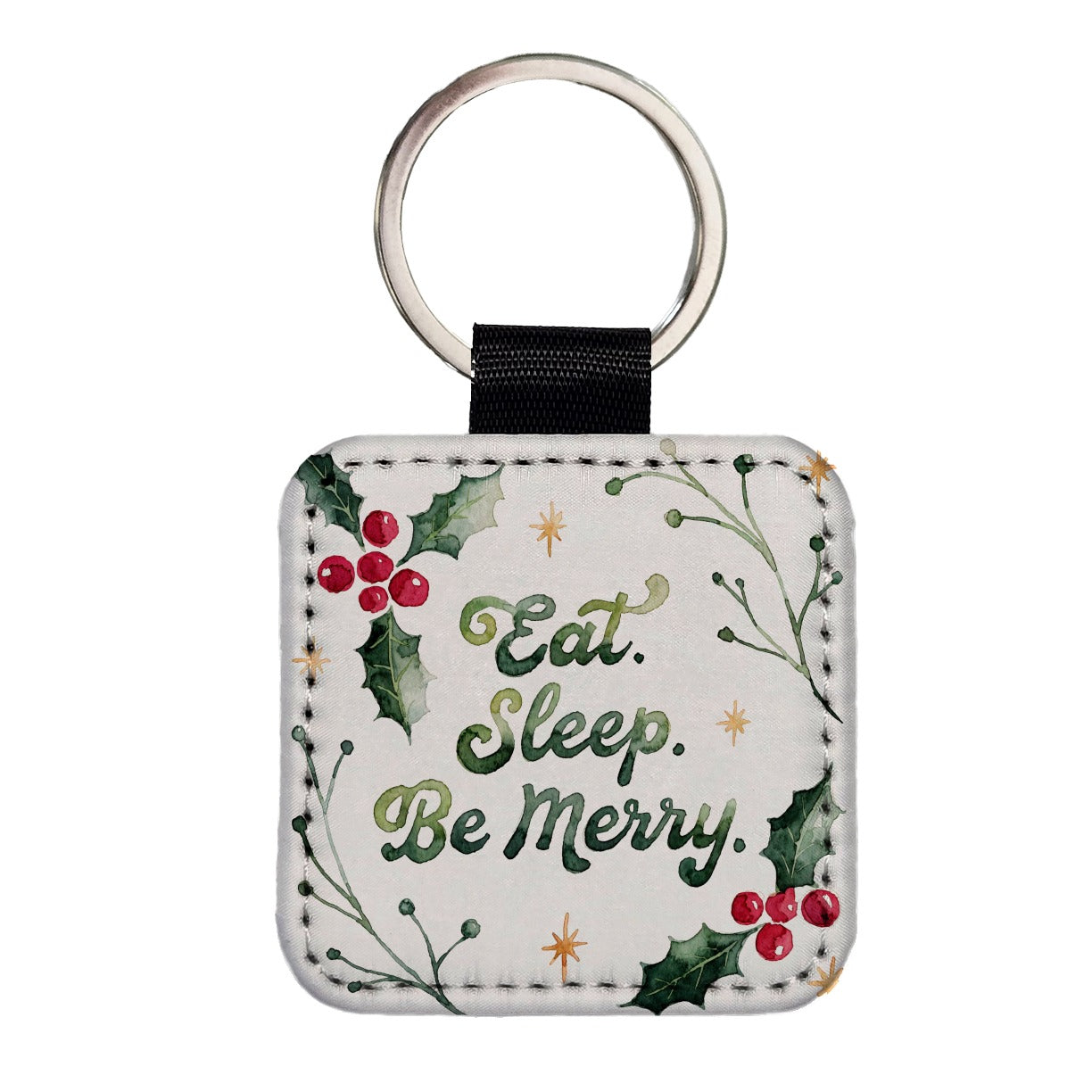 Eat Sleep Be Merry Christmas Square Faux Leather Keychain