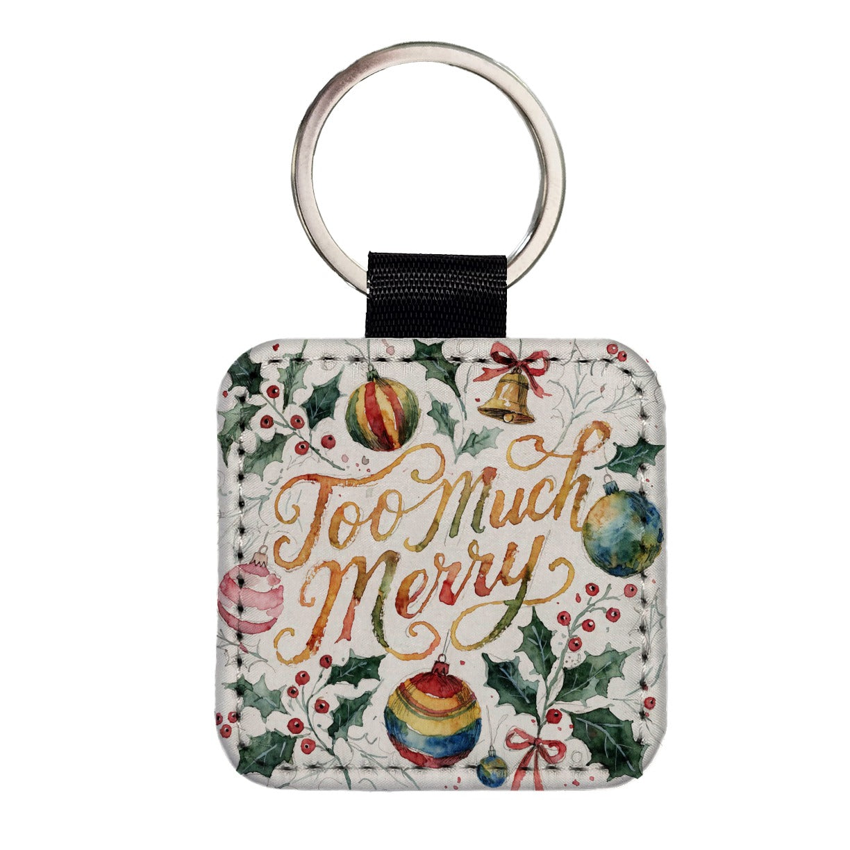 Too Much Merry Christmas Funny Coloful Square Faux Leather Keychain