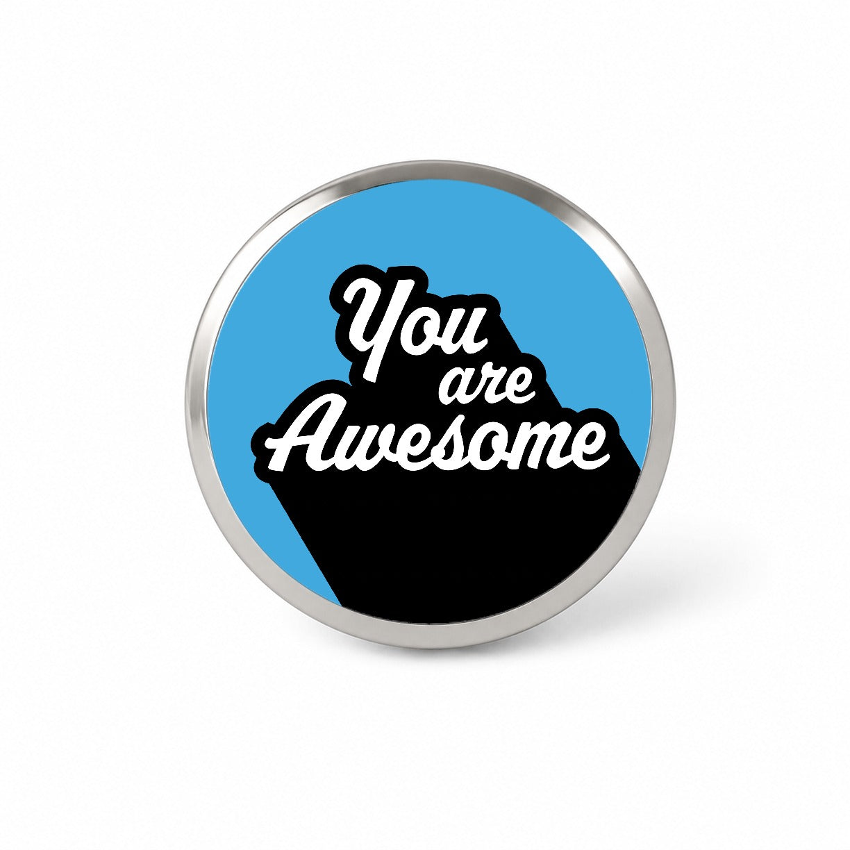 You Are Awesome Funny Inspirational Blue Novelty Hat Backpack Lapel Pin
