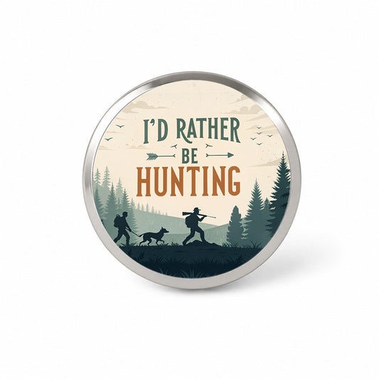 I'd Rather Be Hunting Hunter Novelty Hat Backpack Lapel Pin