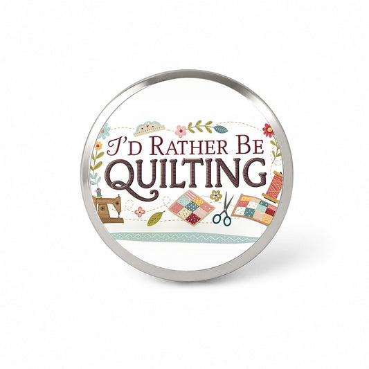 I'd Rather Be Quilting Novelty Hat Backpack Lapel Pin