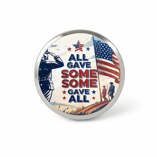 All Gave Some Some Gave All Patriotic Military Novelty Hat Backpack Lapel Pin