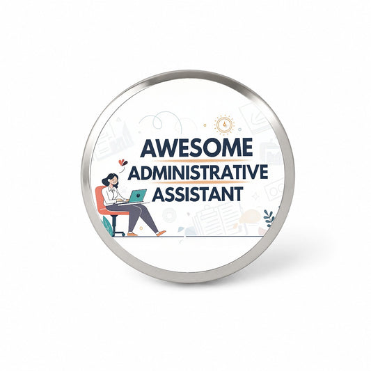 Awesome Administrative Assistant Inspirational Novelty Hat Backpack Lapel Pin