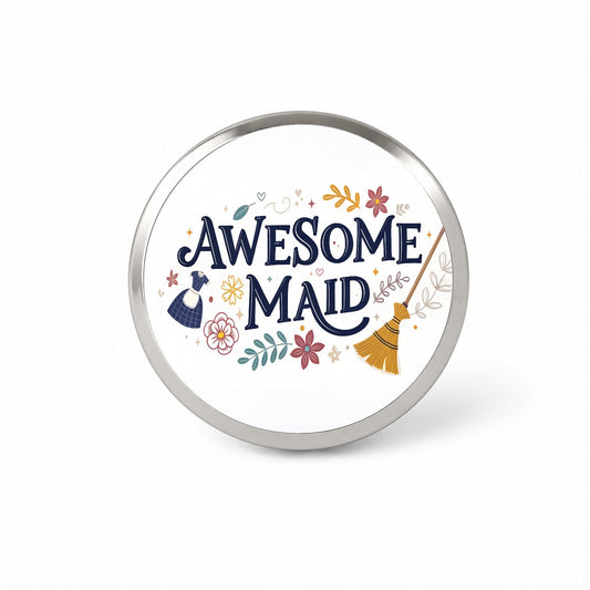 Awesome Maid Inspirational Novelty Hat Backpack Lapel Pin