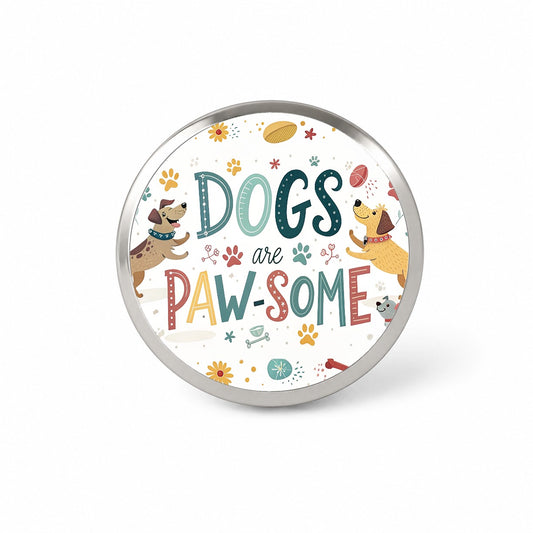 Dogs Are Paw-Some Awesome Funny Novelty Hat Backpack Lapel Pin
