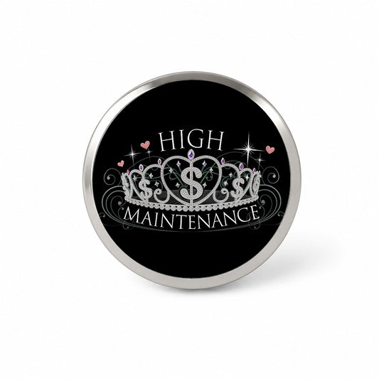 High Maintenance Diamonds Tiara Princess Funny Novelty Hat Backpack Lapel Pin