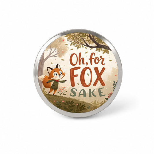 Oh For Fox Sake Funny Saying Novelty Hat Backpack Lapel Pin