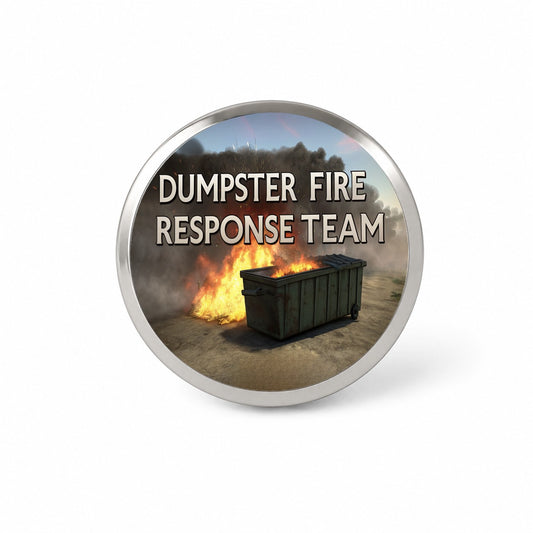 Dumpster Fire Response Team Funny Novelty Hat Backpack Lapel Pin