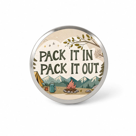 Pack It In Pack It Out Responsible Camper Camping Novelty Hat Backpack Lapel Pin