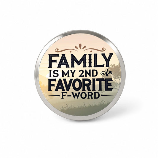 Family is My 2nd Favorite F-Word Novelty Hat Backpack Lapel Pin
