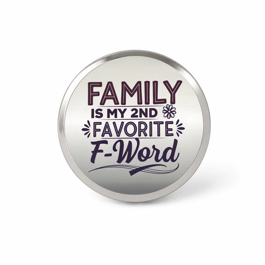 Family is My 2nd Second Favorite F-Word Novelty Hat Backpack Lapel Pin