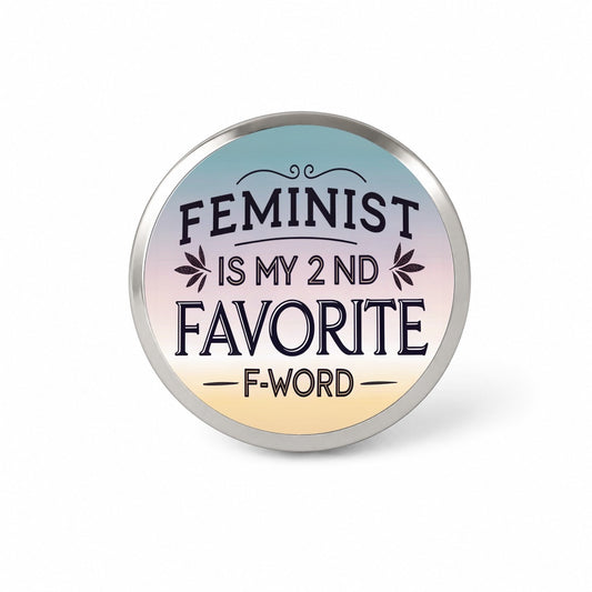 Feminist is My 2nd Favorite F-Word Funny Novelty Hat Backpack Lapel Pin