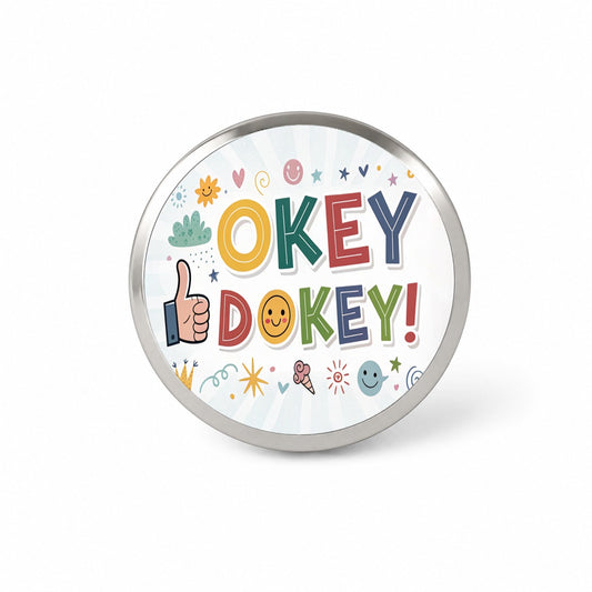 Okey Dokey Funny Saying Novelty Hat Backpack Lapel Pin