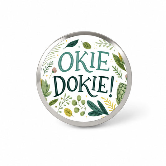 Okie Dokie Artichoke  Novelty Hat Backpack Lapel Pin