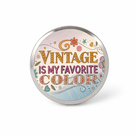 Vintage is My Favorite Color Retro Funny Novelty Hat Backpack Lapel Pin