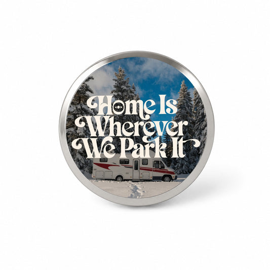 Home Wherever Park It RV Camper Funny Winter Novelty Hat Backpack Lapel Pin