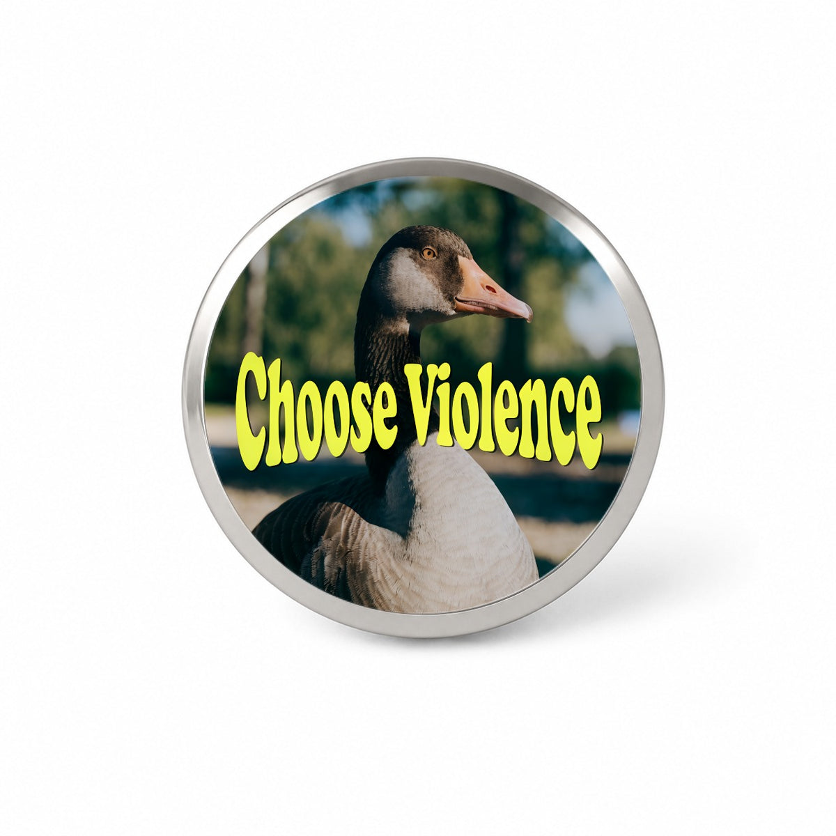 Choose Violence Goose Funny Novelty Hat Backpack Lapel Pin