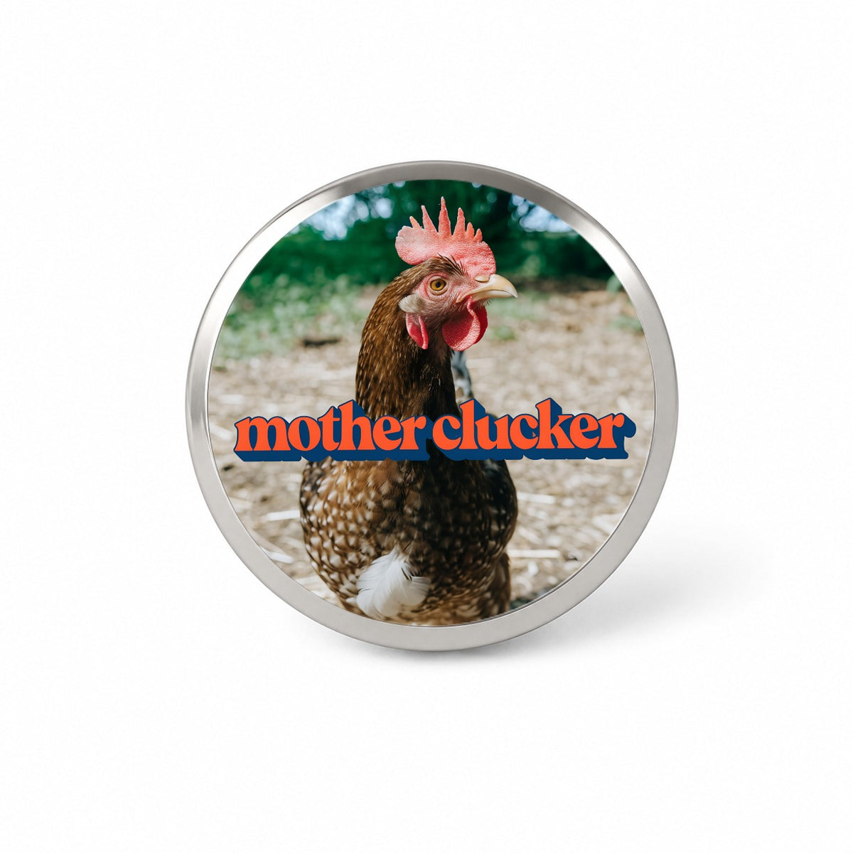 Mother Clucker Chicken Funny Novelty Hat Backpack Lapel Pin