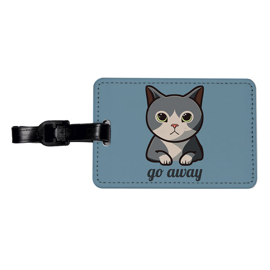 Cat Gray Go Away Funny Travel Faux Leather Luggage Tag