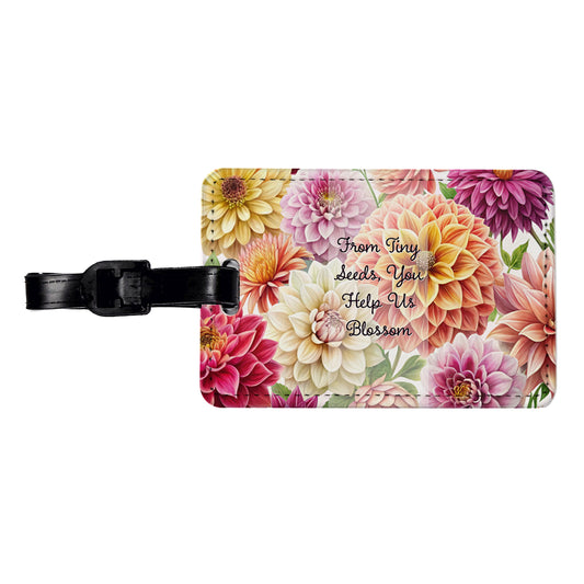 From Tiny Seeds Blossom Teacher Appreciation Dahlia Flowers Travel Faux Leather Luggage Tag