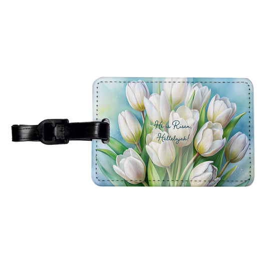 He Is Risen Hallelujah Easter Christian White Tulips Flowers Travel Faux Leather Luggage Tag