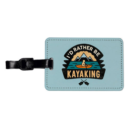 I'd Rather Be Kayaking Travel Faux Leather Luggage Tag