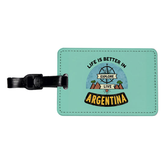 Life Is Better In Argentina Travel Faux Leather Luggage Tag