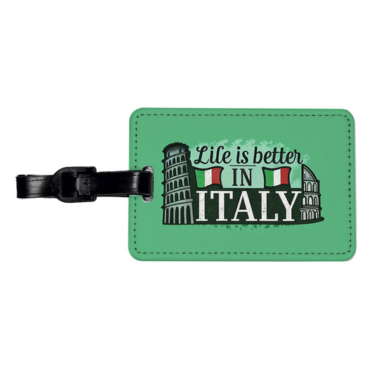 Life Is Better In Italy Travel Faux Leather Luggage Tag