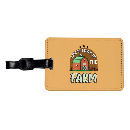 Life Is Better On The Farm Travel Faux Leather Luggage Tag