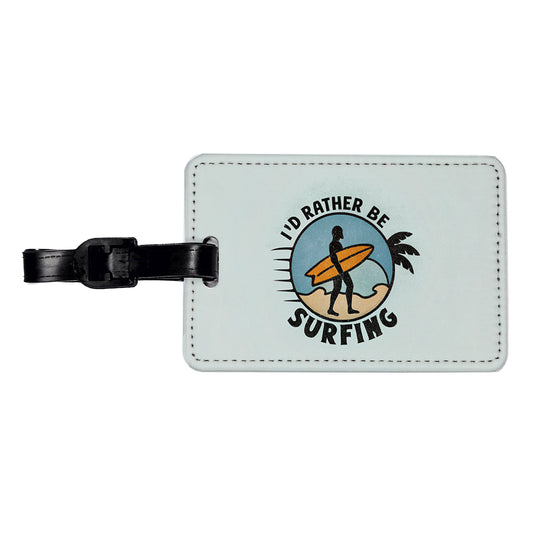 I'd Rather Be Surfing Travel Faux Leather Luggage Tag