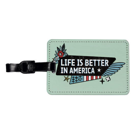 Life Is Better In America USA United States Travel Faux Leather Luggage Tag