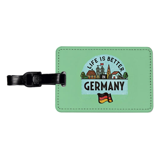 Life Is Better In Germany Flag Travel Faux Leather Luggage Tag