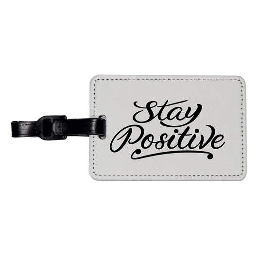 Stay Positive Travel Faux Leather Luggage Tag
