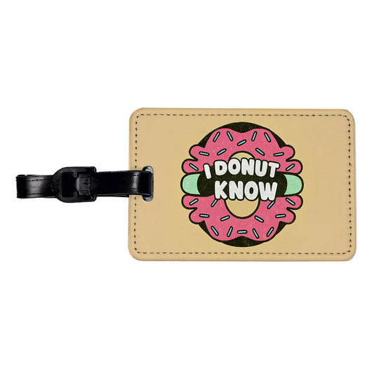 I Donut Know Funny Travel Faux Leather Luggage Tag